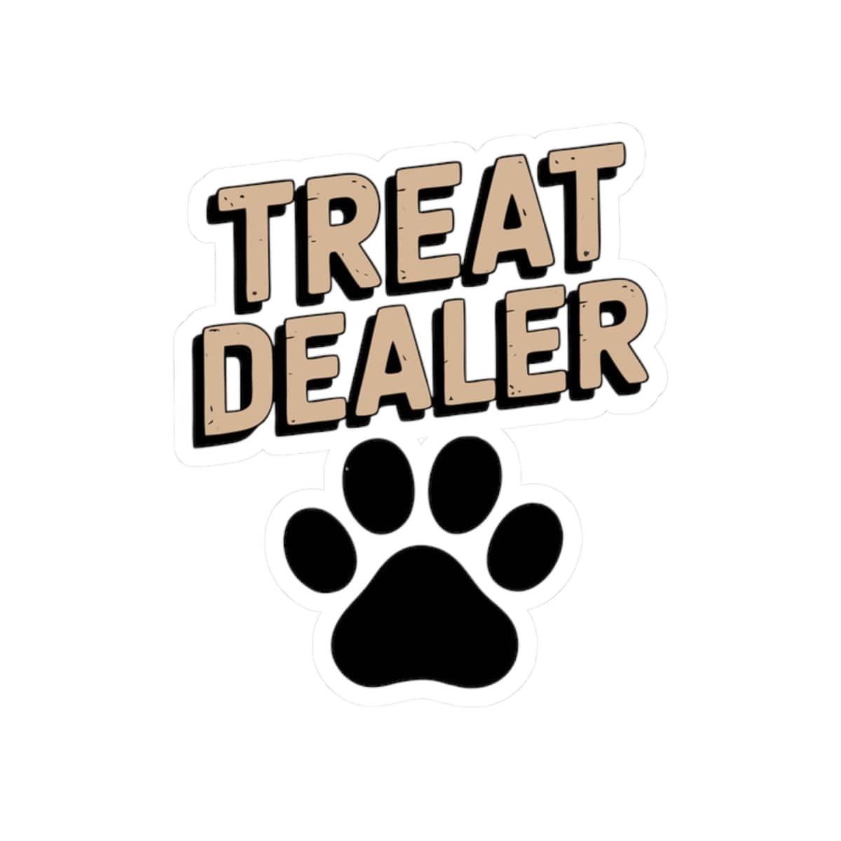Sticker with 'Treat Dealer' text and a black paw print on a white background