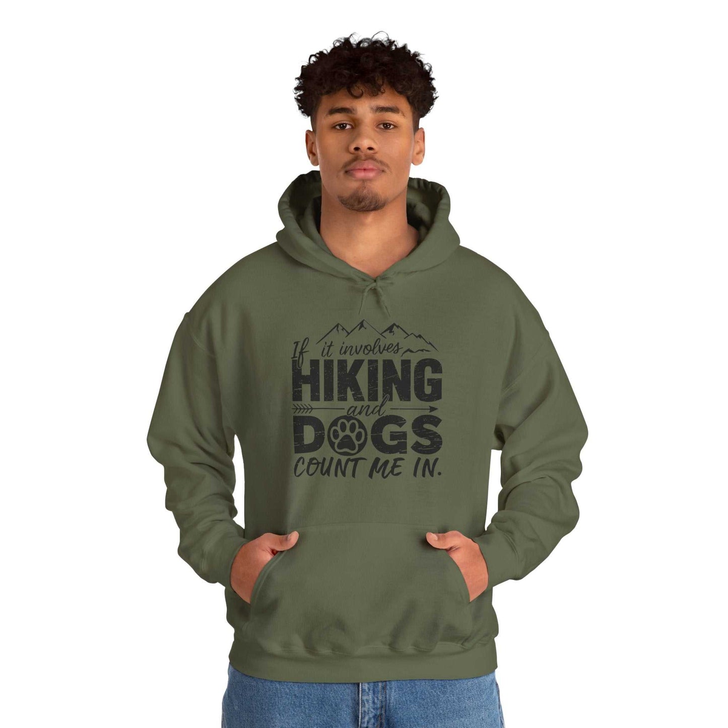 Person wearing a green hoodie with text 'If it involves hiking and dogs, count me in.' on a white background