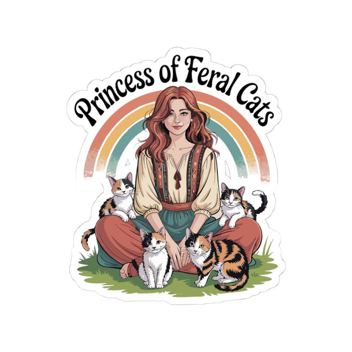 Sticker with a girl and cats design titled 'Princess of Feral Cats' with a rainbow in the background.