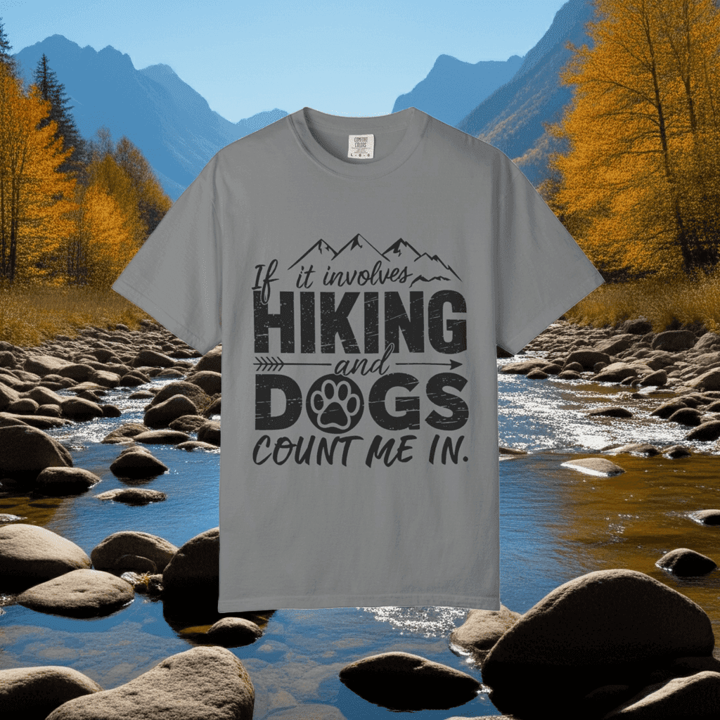 Adventurous Dog Lover Tee - If it Involves Hiking and Dogs, Outdoor Enthusiast Apparel.